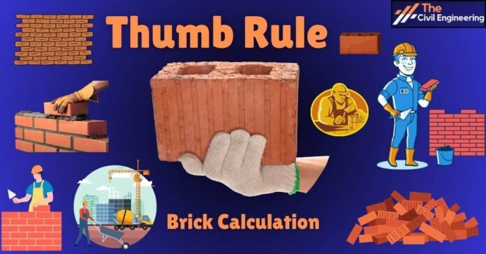Thumb Rule for Brick Calculation | Brick Calculation in 4″, 5″, 9″, 10 ... - Rule Of Thumb Brick And Beam Interior
